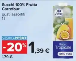 Carrefour Succhi 100% Frutta Carrefour offerta