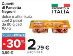 Carrefour Cubetti di Pancetta Negroni offerta