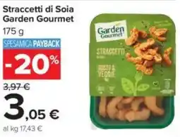 Carrefour Straccetti di Soia Garden Gourmet offerta