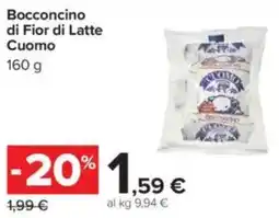 Carrefour Bocconcino di Fior di Latte Cuomo offerta