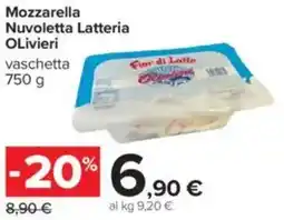 Carrefour Mozzarella Nuvoletta Latteria Olivieri offerta