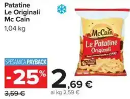 Carrefour Patatine Le Originali Mc Cain offerta