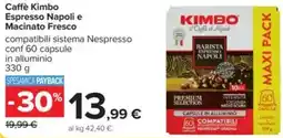Carrefour Caffè Kimbo Espresso Napoli e Macinato Fresco offerta