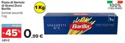 Carrefour Pasta di Semola di Grano Duro Barilla offerta