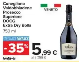 Carrefour Conegliano Valdobbiadene Prosecco Superiore DOCG Extra Dry Bolla offerta
