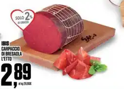Coop Ibis carpaccio di bresaola l'etto offerta