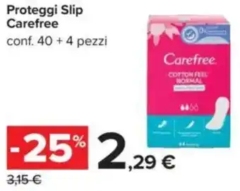 Carrefour Proteggi Slip Carefree offerta