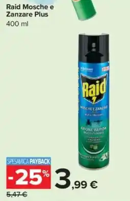 Carrefour Raid Mosche e Zanzare Plus offerta