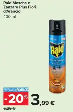 Carrefour Raid Mosche e Zanzare Plus Fiori d'Arancio offerta