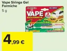 Carrefour Vape Siringa Gel Formiche offerta