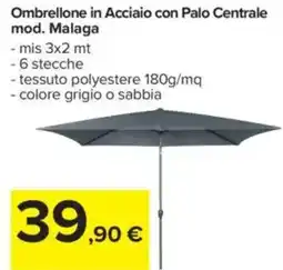 Carrefour Ombrellone in Acciaio con Palo Centrale mod. Malaga offerta
