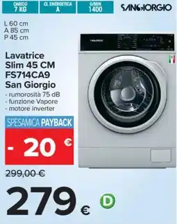 Carrefour Lavatrice Slim 45 CM FS714CA9 San Giorgio offerta