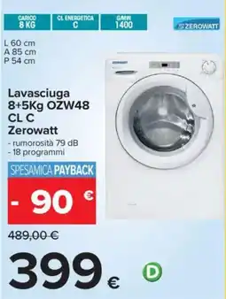 Carrefour Lavasciuga 8+5Kg OZW48 CL C Zerowatt offerta
