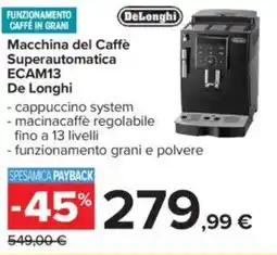 Carrefour Macchina del Caffè Superautomatica ECAM13 De Longhi offerta