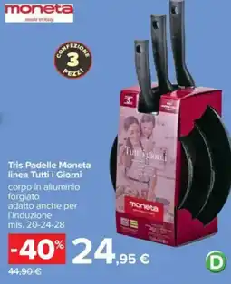 Carrefour Tris Padelle Moneta linea Tutti i Giorni offerta