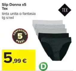 Carrefour Slip Donna x5 Tex offerta