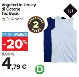 Carrefour Vogatori in Jersey di Cotone Tex Basic offerta