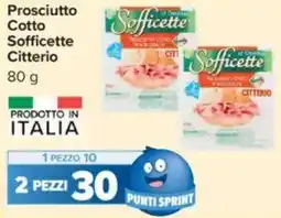 Carrefour Prosciutto Cotto Sofficette Citterio offerta