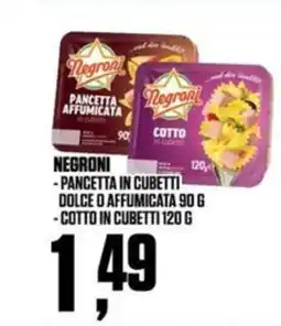 Coop Negroni - pancetta in cubetti dolce o affumicata 90 6 -cotto in cubetti offerta