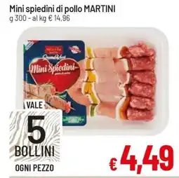 Famila Mini spiedini di pollo MARTINI offerta