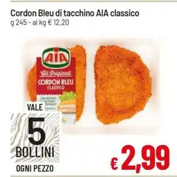 Famila Cordon Bleu di tacchino AIA classico offerta