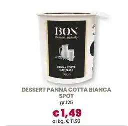 Famila DESSERT PANNA COTTA BIANCA SPOT offerta