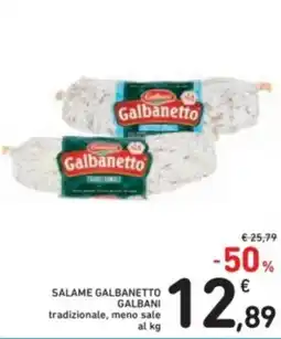 Spazio Conad Salame galbanetto galbani tradizionale, meno sale al kg offerta