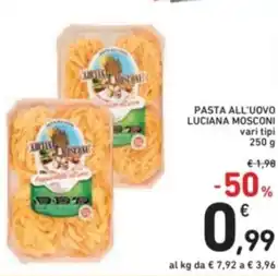 Spazio Conad Pasta all'uovo luciana mosconi vari tipi offerta