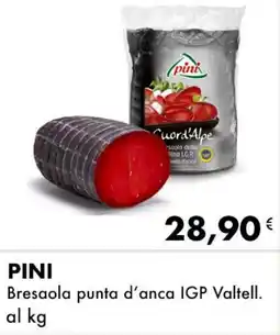 Iper Tosano PINI Bresaola punta d'anca IGP Valtell offerta