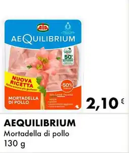 Iper Tosano AEQUILIBRIUM Mortadella di pollo offerta