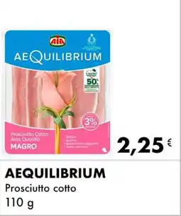 Iper Tosano AEQUILIBRIUM Prosciutto cotto offerta