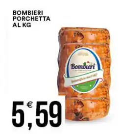 Vantaggio Cash&Carry Bombieri porchetta offerta