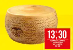 Vantaggio Cash&Carry Grana padano dop riserva 21/28 mesi offerta