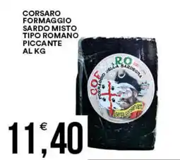 Vantaggio Cash&Carry Corsaro formaggio sardo misto tipo romano piccante offerta