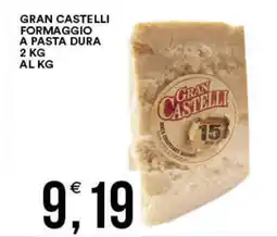 Vantaggio Cash&Carry Gran castelli formaggio a pasta dura offerta