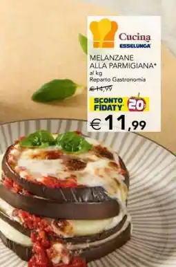 Esselunga MELANZANE ALLA PARMIGIANA offerta