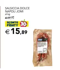 Esselunga SALSICCIA DOLCE NAPOLI JOMI offerta
