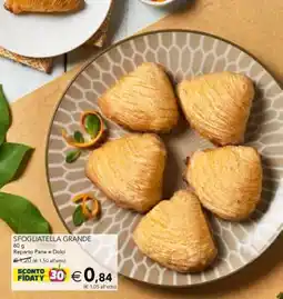 Esselunga SFOGLIATELLA GRANDE offerta
