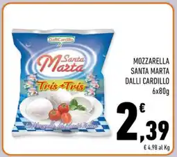 Conad Superstore MOZZARELLA SANTA MARTA DALLI CARDILLO offerta