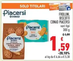 Conad Frollini, Biscotti Conad Piacersi offerta