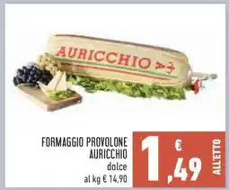 Conad FORMAGGIO PROVOLONE AURICCHIO offerta
