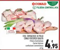 Conad Fusi, sovracosce di pollo CONAD Percorso Qualità offerta