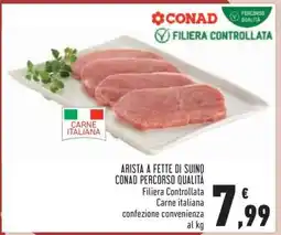 Conad Arista a fette di suino Conad Percorso Qualità offerta