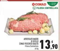 Conad Arrotolato Magro di Vitello offerta