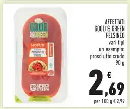 Conad AFFETTATI GOOD & GREEN FELSINEO offerta