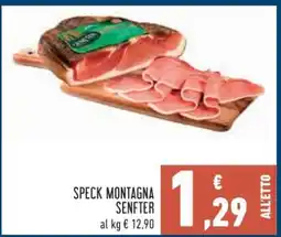 Conad Speck Montagna Senfter offerta