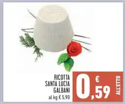 Conad RICOTTA SANTA LUCIA GALBANI offerta