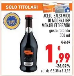 Conad Aceto Balsamico di Modena IGP Monari Federzoni offerta