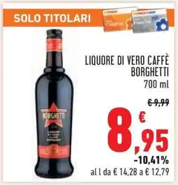 Conad LIQUORE DI VERO CAFFÈ BORGHETTI offerta