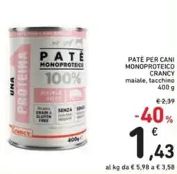 Spazio Conad Patè per cani monoproteico crancy maiale, tacchino offerta